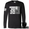 AROUND HERE LONG SLEEVE